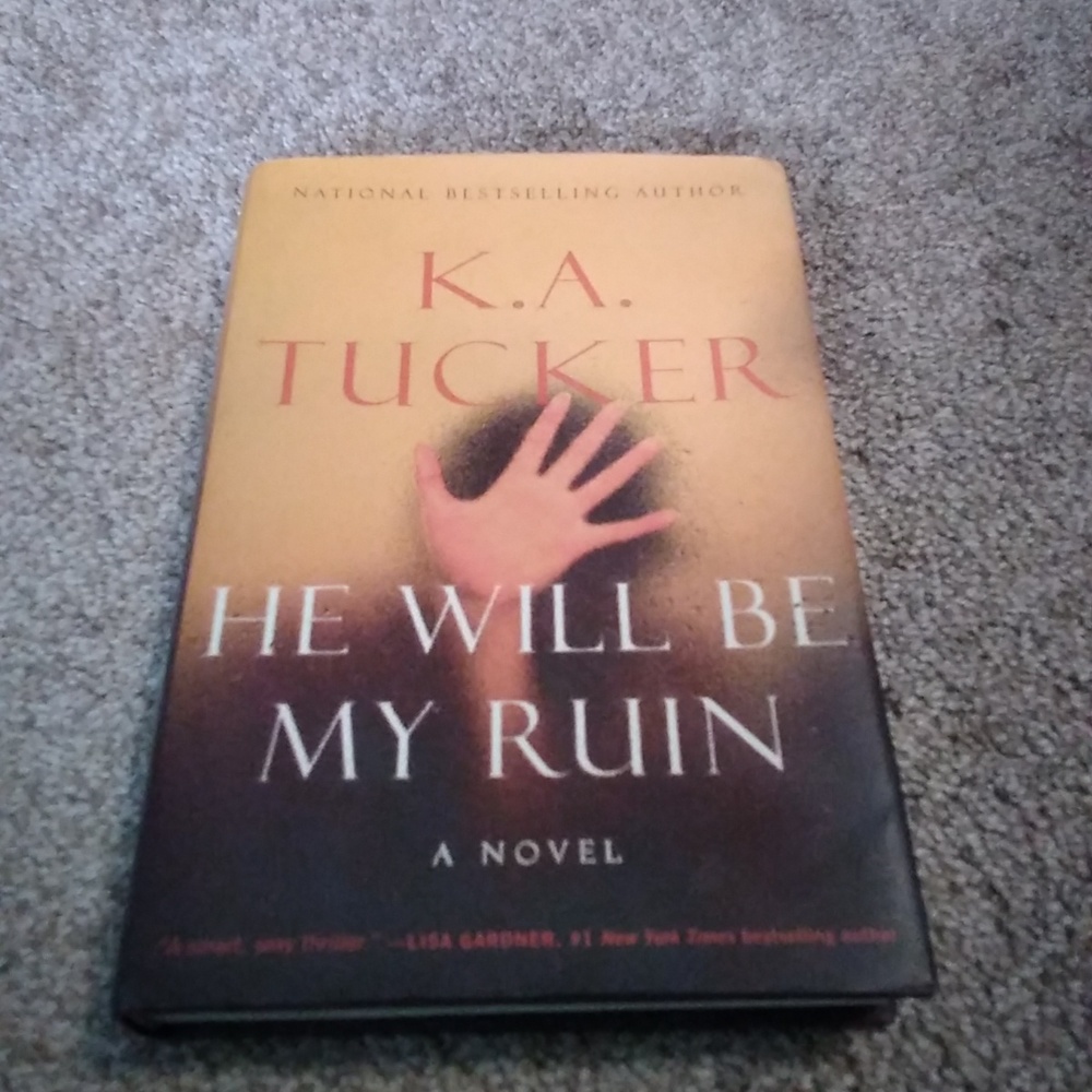 He Will Be My Ruin by K. A. Tucker